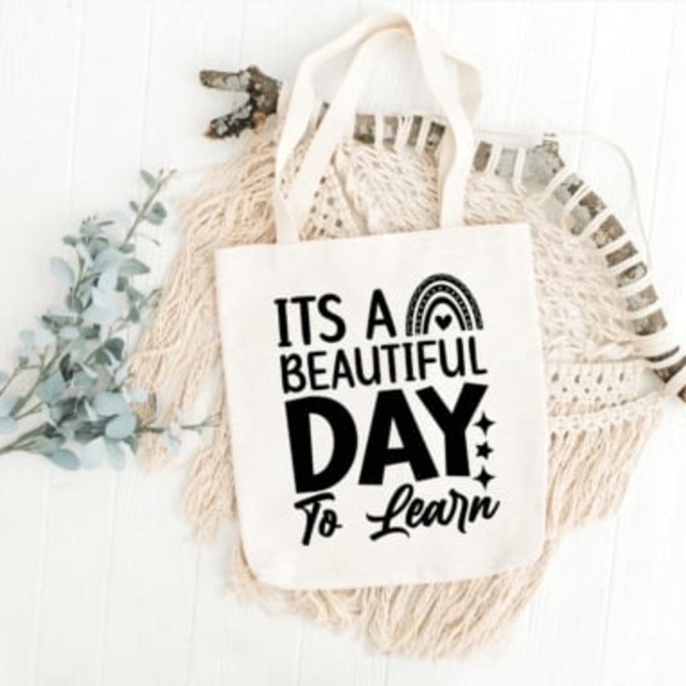 Custom Natural Canvas Teacher Tote It's A Beautiful Day To Learn